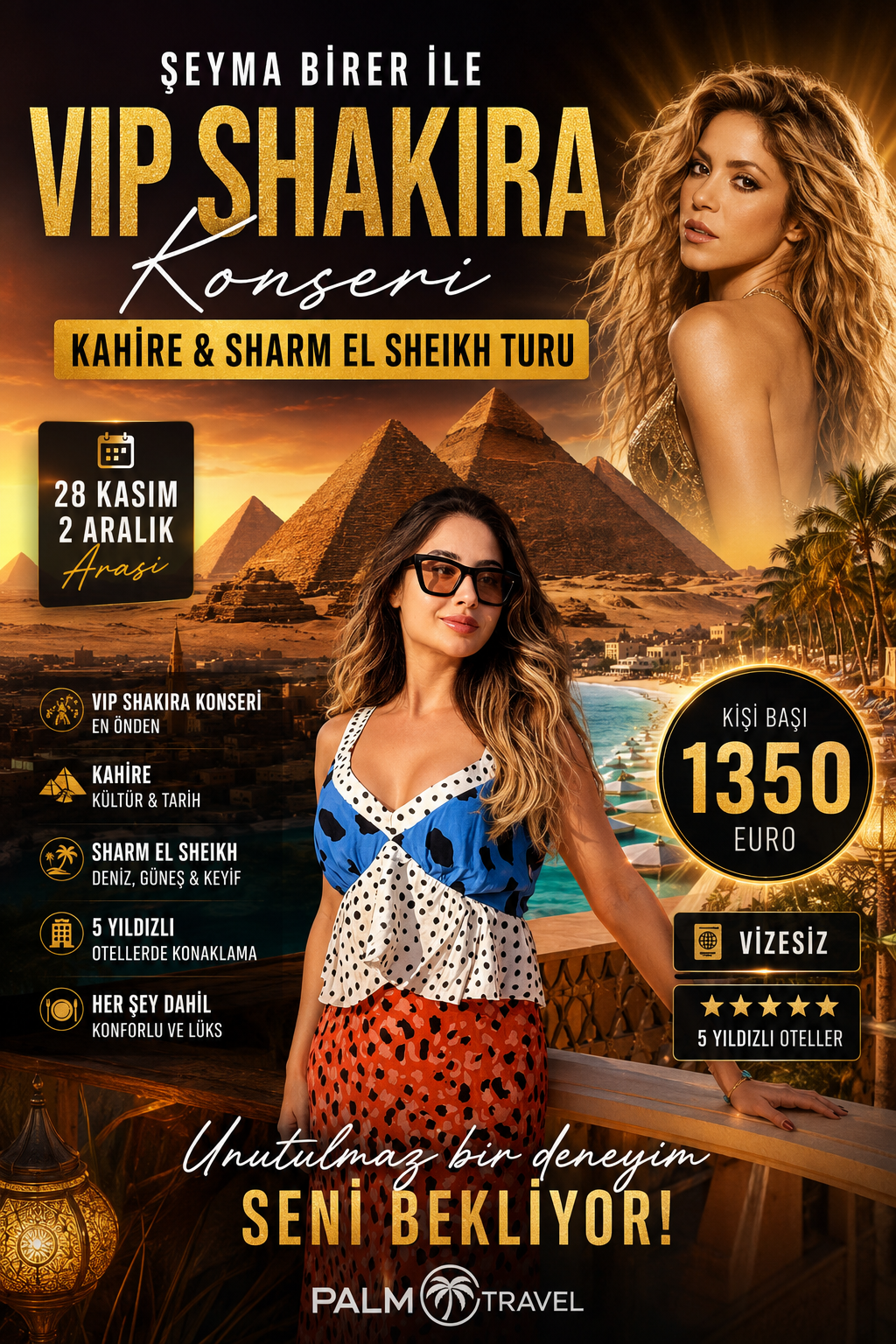 🇪🇬 Şeyma Bilir ile VIP Shakira Konseri | Kahire & Sharm El Sheikh Turu