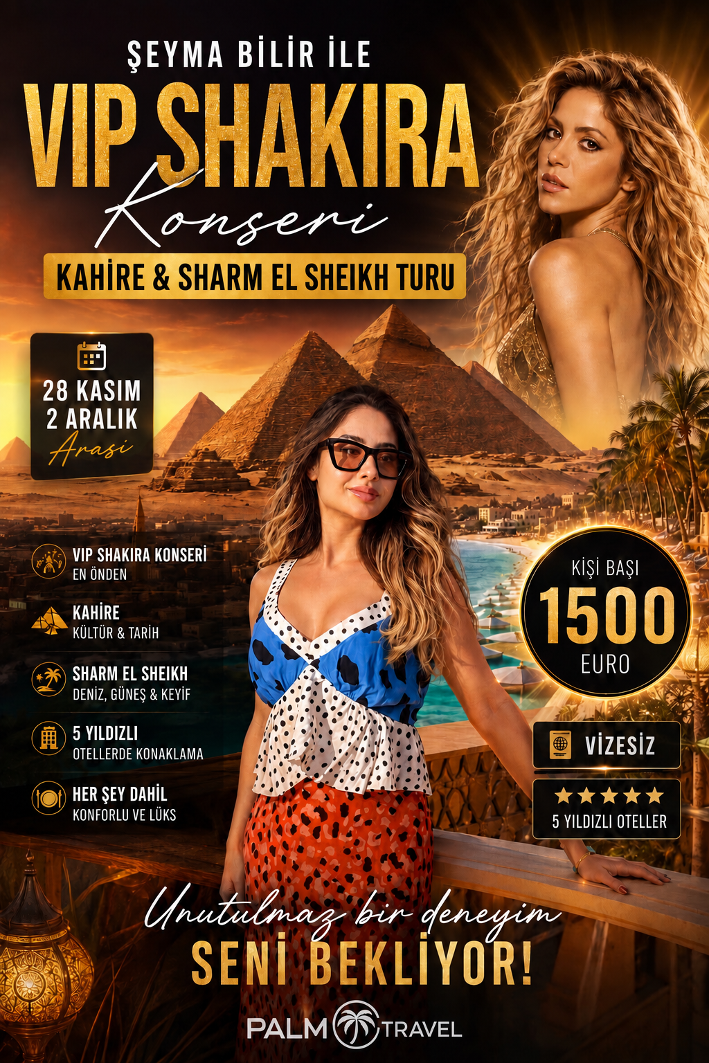 🇪🇬 Şeyma Bilir ile VIP Shakira Konseri | Kahire & Sharm El Sheikh Turu