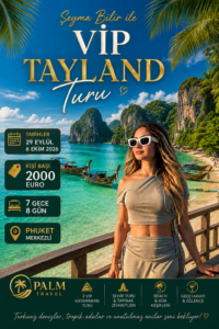 Şeyma Bilir ile VIP Tayland Turu